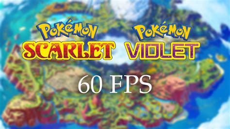 pokemon scarlet 60 fps